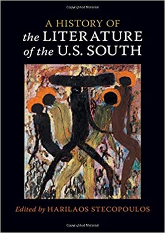 Book cover: A History of the Literature of the U.S. South by Harry Stecopoulos
