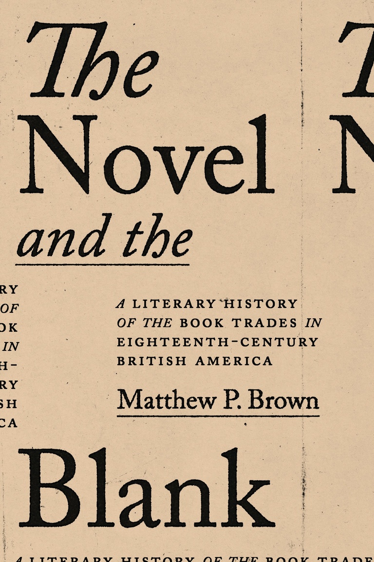 cover image of The Novel and the Blank by Matthew Brown