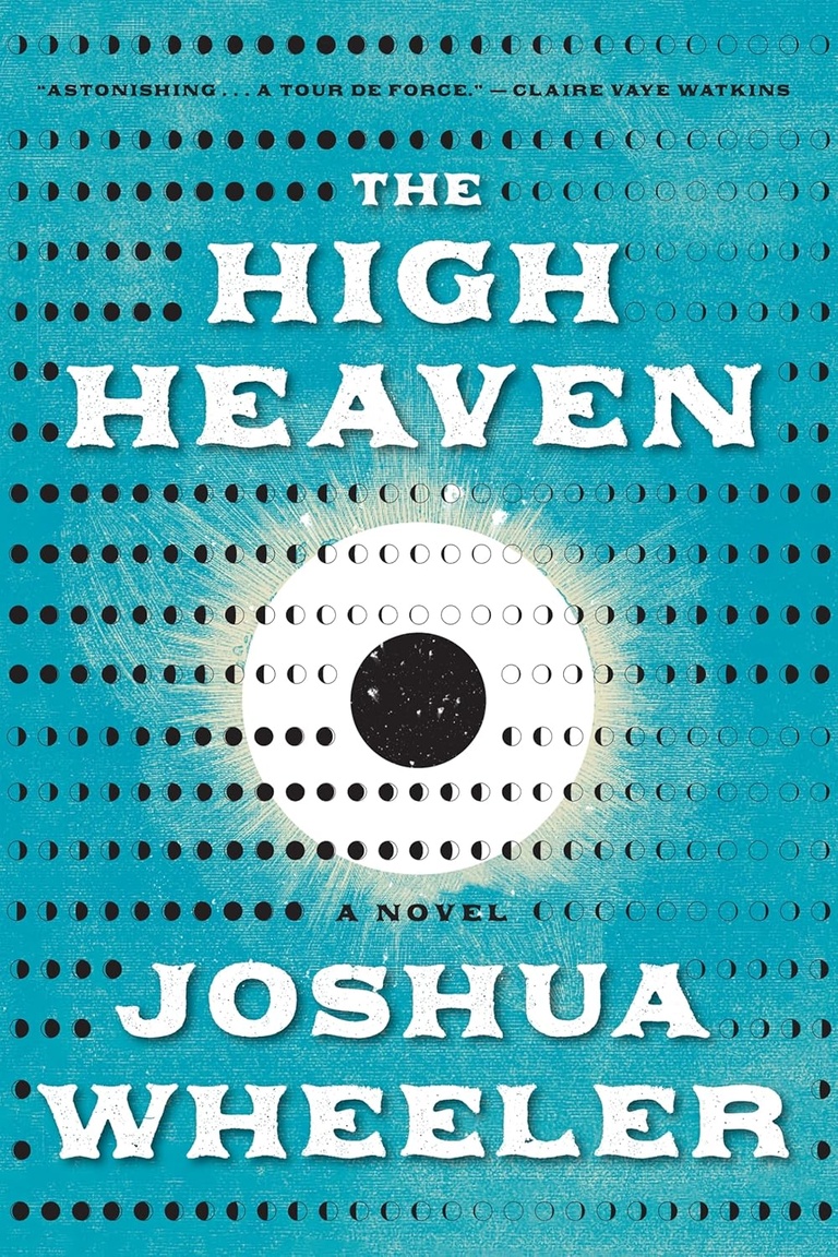Book cover, The High Heaven by Joshua Wheeler
