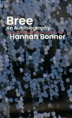 Book cover, Bree by Hannah Bonner